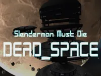 image bg Slenderman Must Die: Dead Space